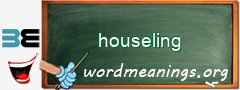 WordMeaning blackboard for houseling
